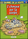Les damnés de la route, T7&nbsp;-&nbsp;Achdé, Michel Rodrigue