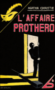 L'affaire Protheroé&nbsp;-&nbsp;Agatha Christie