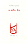 Un calme feu, Liban-Syrie&nbsp;-&nbsp;Philippe Jacottet