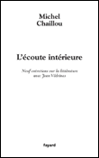 L'écoute intérieure&nbsp;-&nbsp;M. Chaillou, J. Vedrines