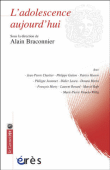 L'adolescence aujourd'hui&nbsp;-&nbsp;Alain Braconnier