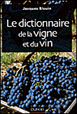 Dictionnaire de la vigne&nbsp;-&nbsp;Jacques Blouin