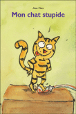 Mon chat stupide&nbsp;-&nbsp;Alan Mets