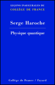 Physique quantique&nbsp;-&nbsp;S. Haroche
