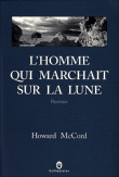 L'homme qui marchait sur la Lune
