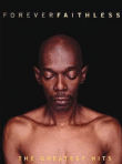 Forever faithless/edition limitee&nbsp;-&nbsp;Faithless