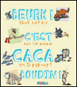 Beurk ! C'est caca boudin !&nbsp;-&nbsp;Gaby Goldsack, Ian Dicks