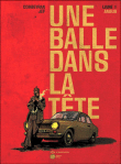 Une balle dans la tête, T1&nbsp;-&nbsp;Jef, Eric Corbeyran