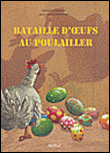 Bataille d'oeufs au poulailler