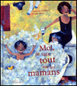 Moi, je sais tout sur les mamans&nbsp;-&nbsp;Nathalie Delebarre, Aurélie Blanz
