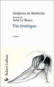 Vie érotique&nbsp;-&nbsp;Delphine De Malherbe