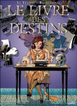 Le livre des destins, T3&nbsp;-&nbsp;Biancarelli, Serge Le Tendre