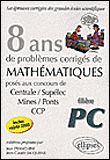 Math�matiques Centrale/Supelec/Mines/Ponts et Chauss�es fili�re PC