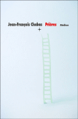 Prières&nbsp;-&nbsp;Jean-François Chabas