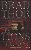Les lions de Lucerne&nbsp;-&nbsp;Brad Thor
