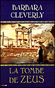 La tombe de Zeus&nbsp;-&nbsp;Barbara Cleverly