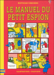 Le manuel du petit espion&nbsp;-&nbsp;Muriel de Grey, Colin King