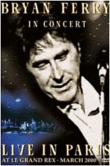 Live in Paris at Le Grand Rex - Mars 2000&nbsp;-&nbsp;Bryan Ferry