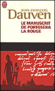 Le manuscrit de Portosera la rouge&nbsp;-&nbsp;Jean-François Dauven