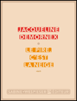 Le pire, c'est la neige&nbsp;-&nbsp;Jacqueline Demornex