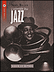 L'odyssée du jazz&nbsp;-&nbsp;Noël Balen