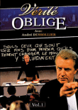 Vérité Oblige - Volume 1&nbsp;-&nbsp;Claude-Michel Rome