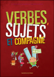 Verbes, sujets et compagnie