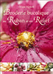 Broderie bucolique au ruban et en relief&nbsp;-&nbsp;Di Van Niekerk