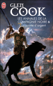 La compagnie noire, T6&nbsp;-&nbsp;Glen Cook