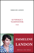 Le voyage à Vladivostok&nbsp;-&nbsp;Emmelene Landon