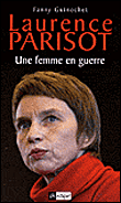 Laurence Parisot, une femme en guerre&nbsp;-&nbsp;Fanny Guinochet