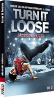 Turn It Loose, l'ultime battle (DVD)