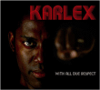 Karlex&nbsp;-&nbsp;With all due respect - Digipack