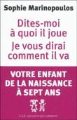 Dites-moi a quoi il joue, je vous dirais comment il va&nbsp;-&nbsp;Sophie Marinopoulos