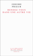 Rendez-vous dans une autre vie