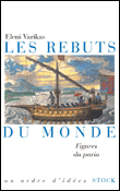 Les rebuts du monde, figures du paria&nbsp;-&nbsp;Eleni Varikas