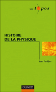 Histoire de la physique&nbsp;-&nbsp;Jean Perdijon