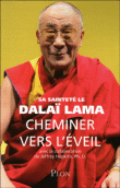 Cheminer vers l'éveil&nbsp;-&nbsp;Dalaï-Lama