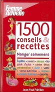 1500 trucs et astuces pour manger sainement&nbsp;-&nbsp;Jean-Paul Frétillet