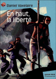 En haut la liberte