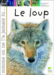 Le loup&nbsp;-&nbsp;Elise Rousseau