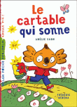 Le cartable qui sonne&nbsp;-&nbsp;Amélie Sarn, Frédéric Rébéna