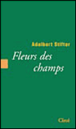 Fleurs des champs&nbsp;-&nbsp;Adalbert Stifter