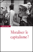 Le capitalisme peut-il être moral ?&nbsp;-&nbsp;Anne Salmon
