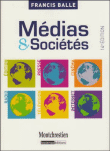 Médias et sociétés&nbsp;-&nbsp;Francis Balle