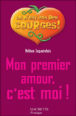 Mon premier amour, c'est moi&nbsp;-&nbsp;Hélène Legastelois