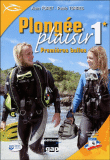 Plong&eacute;e plaisir 1 