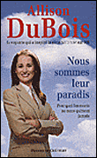 Nous sommes leur paradis&nbsp;-&nbsp;Allison Dubois