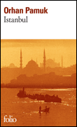 Istanbul : souvenirs d'une ville&nbsp;-&nbsp;Orhan Pamuk