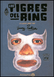 Los tigres del ring&nbsp;-&nbsp;Jimmy Pantera
